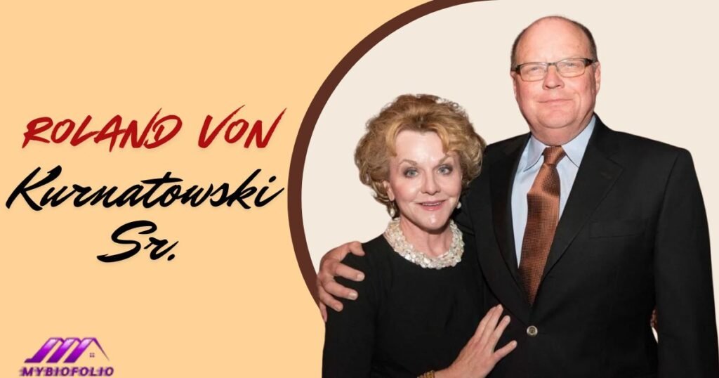 Roland von Kurnatowski Sr.